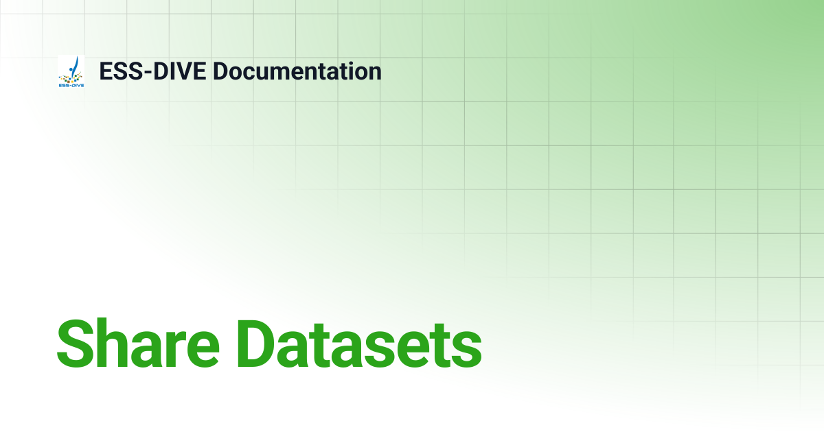 Share Datasets | ESS-DIVE Documentation