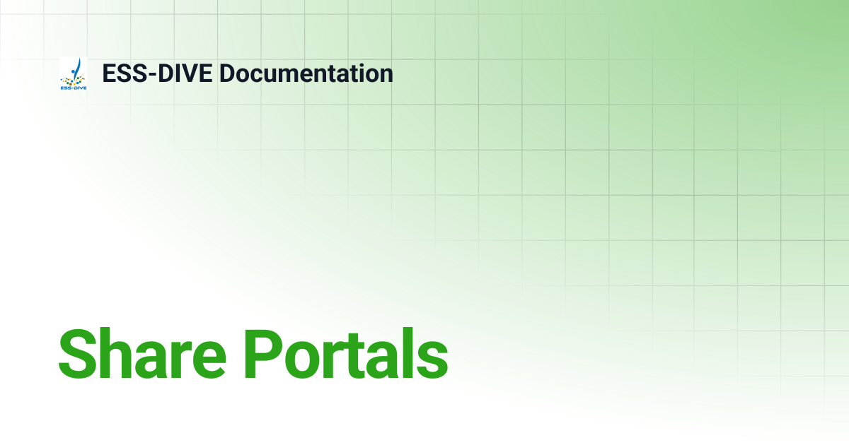 Share Portals | ESS-DIVE Documentation